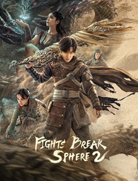 Fights Break Sphere 2 2023 Hindi Dubbed Chinese Movies Download 480p 720p 1080p Mp4Moviez
